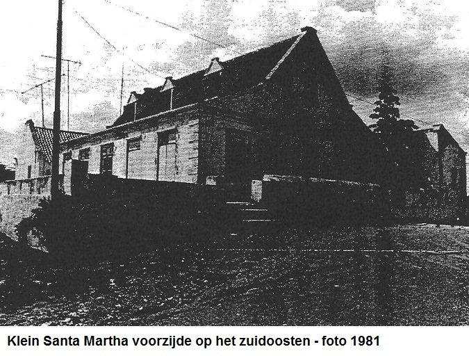 26. Klein Santa Martha voorzijde op zuidoosten 1981